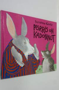 Pörrö on kadonnut