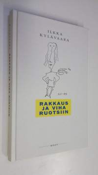 Rakkaus ja viha Ruotsiin