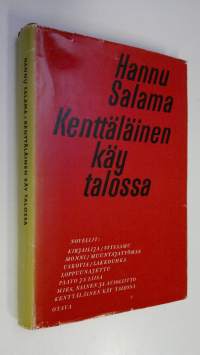 Kenttäläinen käy talossa : Novelleja