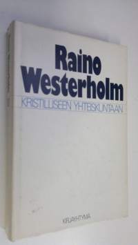 Kristilliseen yhteiskuntaan
