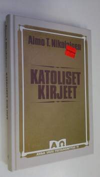 Katoliset kirjeet : apostolinen kirkko esittäytyy