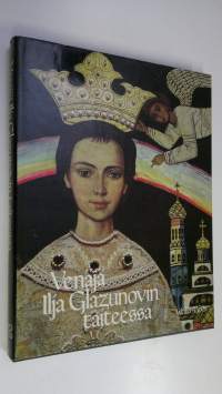 Venäjä Ilja Glazunovin taiteessa