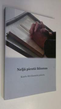 Neljä pientä ikkunaa : Kaarlo Hirvilammin puheita