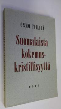 Suomalaista kokemuskristillisyyttä : piirteitä Frans Ulvaan elämästä ja ajattelusta