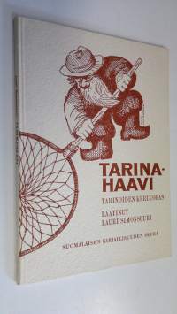 Tarinahaavi : kansantarinoiden keruuopas