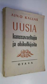 Uusia kanssavaeltajia ja ohikulkijoita : muistoja ja muotokuvia