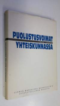 Puolustusvoimat 2000-luvun yhteiskunnassa : tutkimuskooste