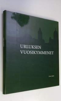 Urluksen vuosikymmenet