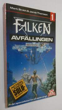 Falken 1 - Avfällingen