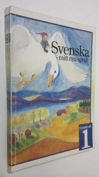 Svenska - mitt nya språk 1-2