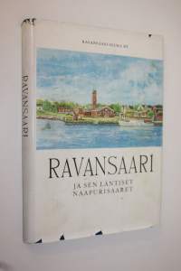 Ravansaari ja sen läntiset naapurisaaret : (Muistelmia ja kuvia menetetyltä kotiseudulta)