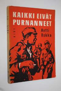 Kaikki eivät purnanneet