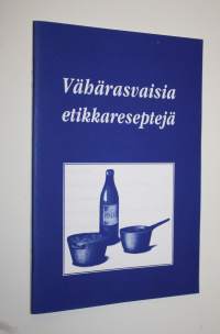Vähärasvaisia etikkareseptejä