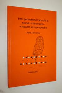 Inter-generational trade-offs in periodic environments - a reaction norm perspective (signeerattu)