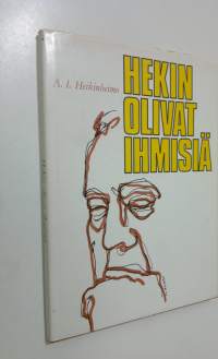 Hekin olivat ihmisiä