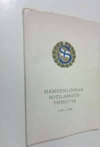 Hämeenlinnan sotilaskotiyhdistys 1918-1858