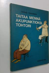 Taitaa mennä akupunktioksi, tohtori