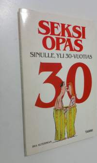 Seksiopas sinulle, yli 30-vuotias