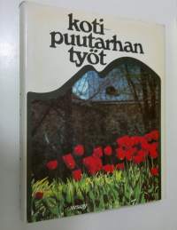 Kotipuutarhan työt