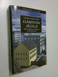 Elämysten jäljillä : taide ja kirjallisuus suomalaisten omaelämäkerroissa