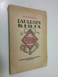 Laulujen kirja : valikoima tekijän eri kokoelmista