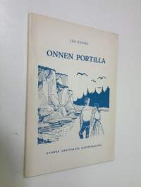 Onnen portilla : kertomus nuorisolle