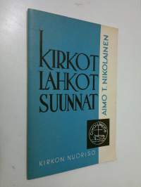 Kirkot, lahkot, suunnat