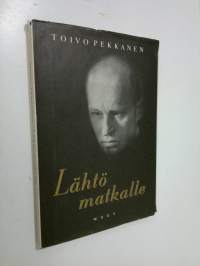 Lähtö matkalle : runoja