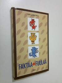 Faktaa vai fuulaa