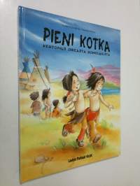 Pieni Kotka : kertomus oikeasta rohkeudesta