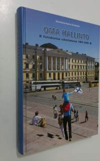 Oma hallinto : kansakuntaa rakentamassa 1809-2009