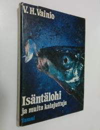 Isäntälohi ja muita kalajuttuja