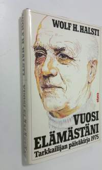 Vuosi elämästäni : tarkkailijan päiväkirja 1975