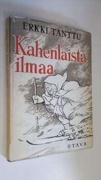 Kahenlaista ilmaa : kuvitettuja sananparsia