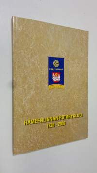 Hämeenlinnan rotaryklubi 1938-2008