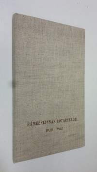 Hämeenlinnan rotaryklubi 1938-1963