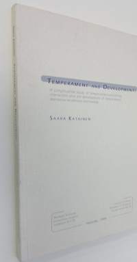 Temperament and development : a longitudinal study of temperament-mothering interaction and the development of temperament, depressive tendencies and hostility