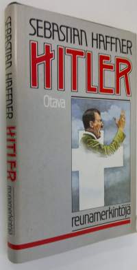 Hitler : reunamerkintöjä