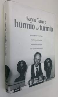 Hurmio tai turmio (ERINOMAINEN)