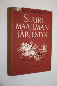 Suuri maailmanjärjestys : tutkimus maailmankuvan historiasta