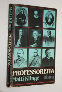 Professoreita : 35 professoria Kuninkaallisen Turun, sittemmin Suomen Keisarillisen Aleksanterin-, nyttemmin Helsingin yliopiston 35 vuosikymmeneltä
