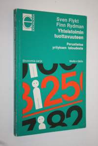 Yhteisvoimin tuottavuuteen : perustietoa yrityksen taloudesta