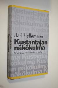 Kustantajan näkökulma : kirjoituksia kirjallisuuden reunalta