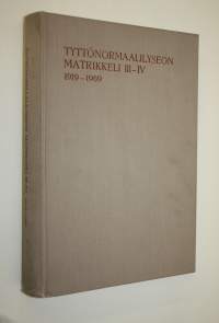 Tyttönormaalilyseon matrikkeli III-IV