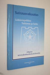 Sairausvakuutus : Lääkärinpalkkio ; Tutkimus ja hoito : Ohjeita terveydenhuoltohenkilöstölle