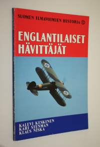 Suomen ilmavoimien historia 12 : Englantilaiset hävittäjät