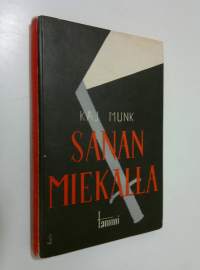 Sanan miekalla : tanskalaisia saarnoja vuosilta 1941-1942