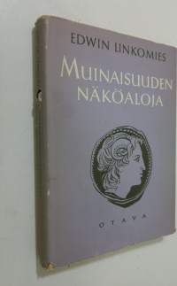 Muinaisuuden näköaloja