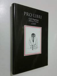 Pro libri : juhlakirja Cecil Hagelstamin täyttäessä 50 vuotta 1511999 = festskrift till Cecil Hagelstam på hans 50-årsdag 1511999