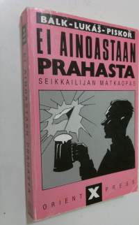 Ei ainoastaan Prahasta